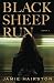 Black Sheep Run: Book 3