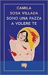 Sono una pazza a ...