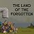 The Land Of The Forgotten