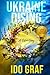 Ukraine Rising: A Short Sto...