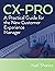 CX-PRO: A Practical Guide f...