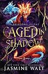 Caged in Shadow