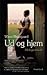 Ud og hjem  by Winni Østergaard
