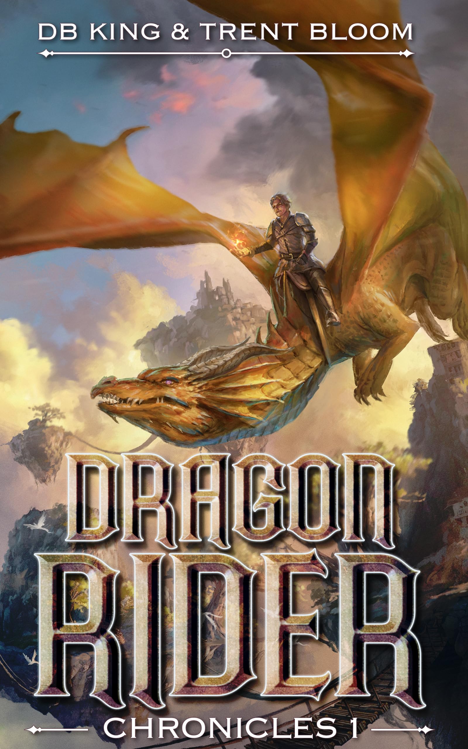 Dragon Rider Chronicles 1 (Kindle Edition)