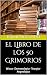 El Libro de los 50 Grimorio...