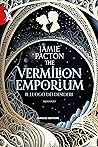 The Vermilion Emporium. Il luogo dei desideri by Jamie Pacton The Vermilion Emporium. Il luogo dei desideri by Jamie Pacton