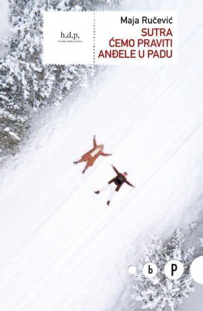 Sutra ćemo praviti anđele u padu (Paperback)