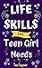 Life Skills Every Teen Girl...