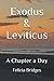 Exodus & Leviticus: A Chapt...