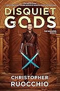 Disquiet Gods (Sun Eater, #6)
