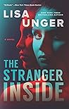 The Stranger Inside by Lisa Unger