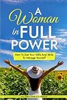 A WOMAN IN FULL POWER by Ewa Danuta Bialek