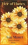 Heir of Flames: Book 1 of the Cartel Elements Heir of Flames: Book 1 of the Cartel Elements