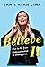 [Believe] [IT] 2021 by [Jamie Kern Lima] Paperback 2021 Edition