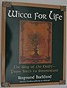 Wicca for Life: T...