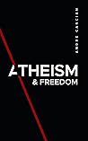 Atheism & Freedom...