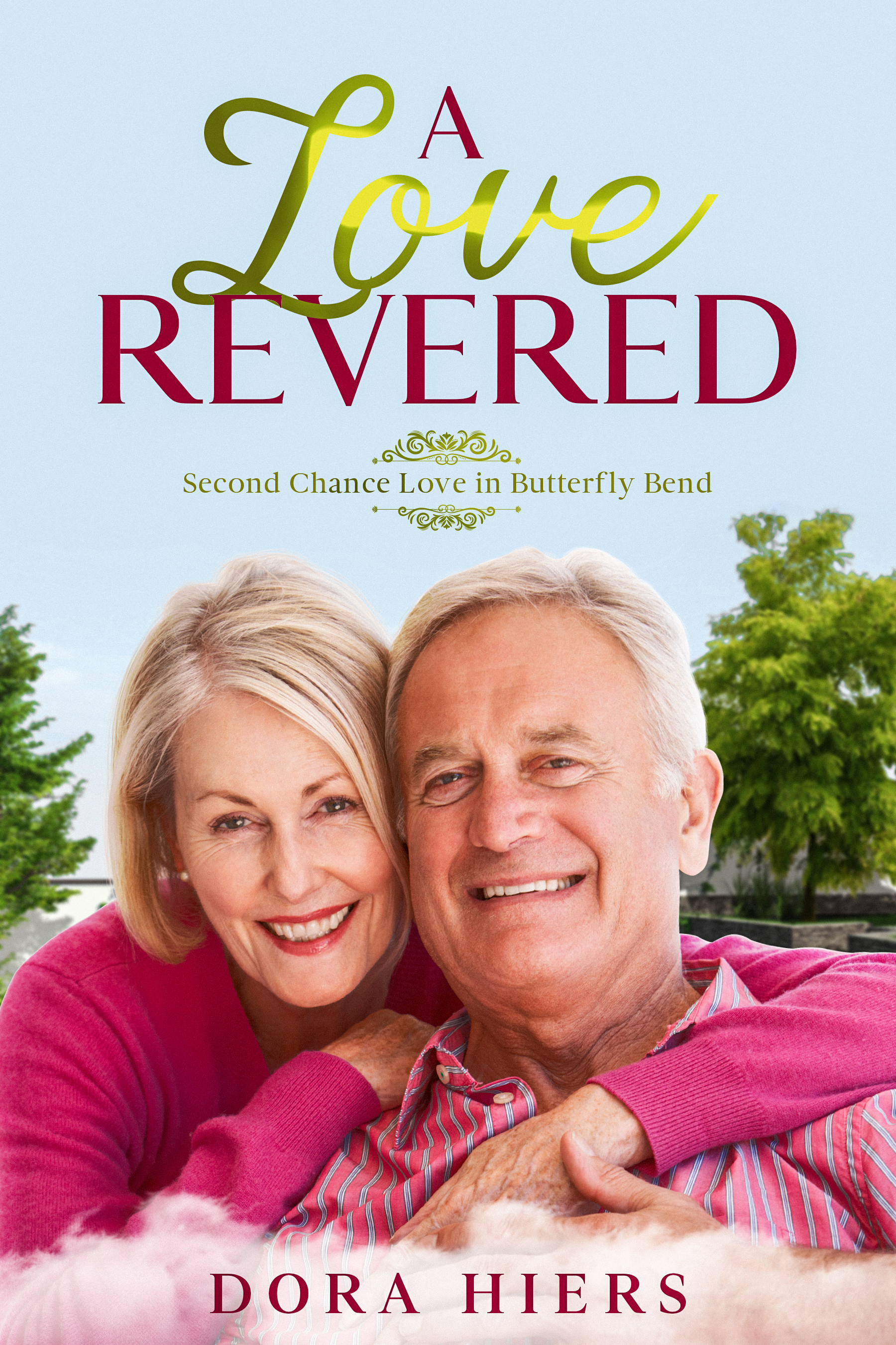 A Love Revered (Second Chance Love in Butterfly Bend #2)