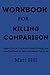 WORKBOOK FOR KILLING COMPAR...