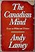 The Canadian Mind: Essays o...