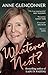 Whatever Next?: Lessons from an Unexpected Life