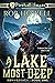 A Lake Most Deep: The Edwardsaga (Firehall Sagas Book 1)