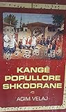Kangë popullore shkodrane