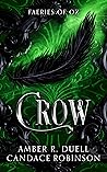 Crow (Faeries of Oz, #2)