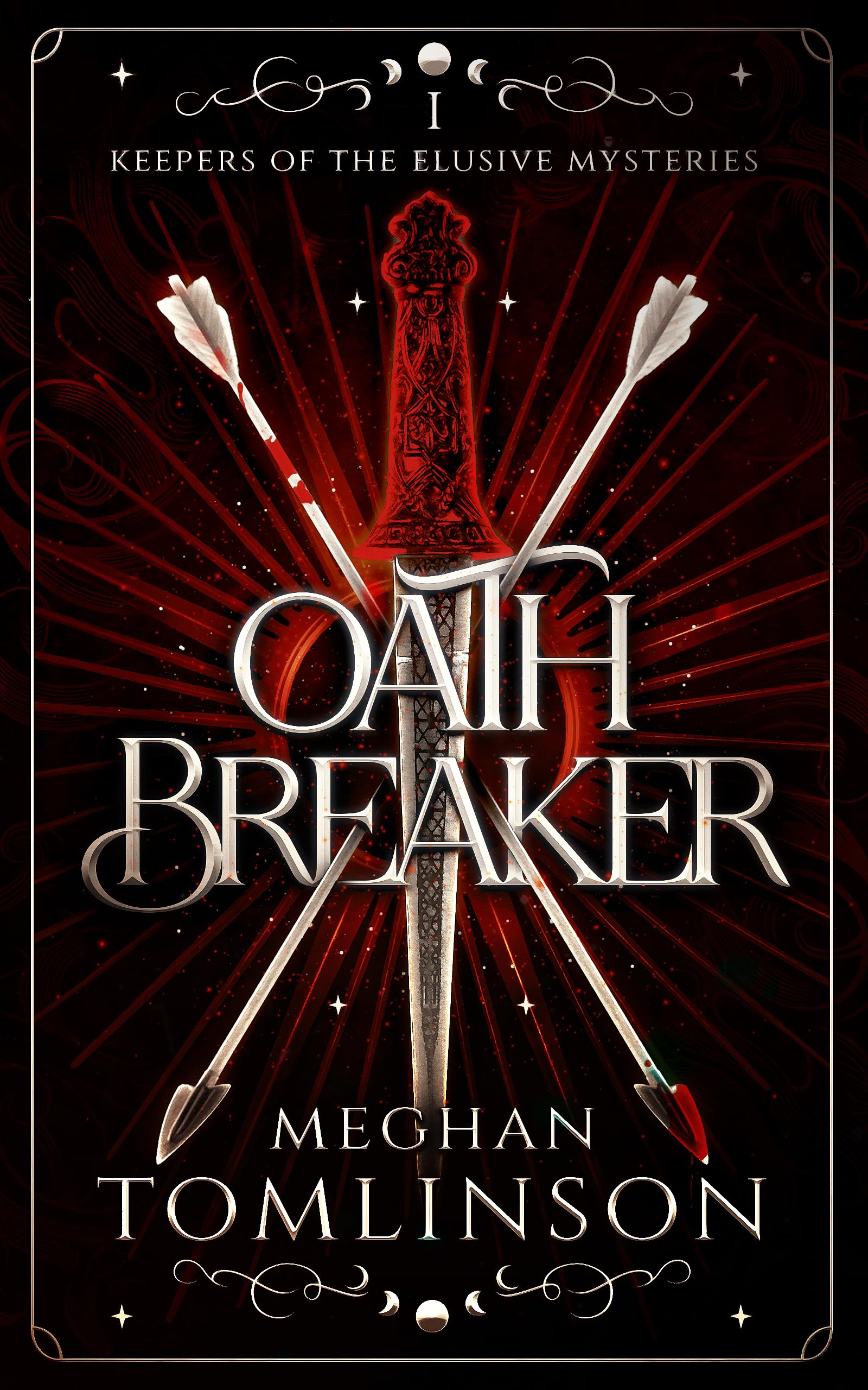 Oathbreaker (Keepers of the Elusive Mysteries Book 1)