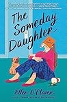 The Someday Daughter by Ellen O'Clover