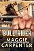 Bull Rider: Another Heart Bites the Dust (Cowboys, Ropes and Kisses #1)