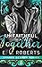 Unfaithful Together by E. L. Roberts