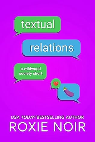 Textual Relations (Wildwood Society, #0.5)
