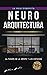 Neuroarquitectura by Matheus Martins Soares