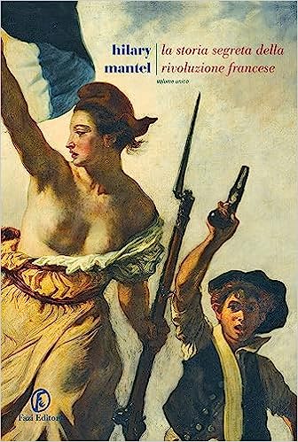 La storia segreta della Rivoluzione francese