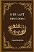 Her Last Kingdom
