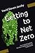 Getting to Net Zero: The Co...