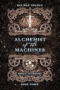 Alchemist of the Machines