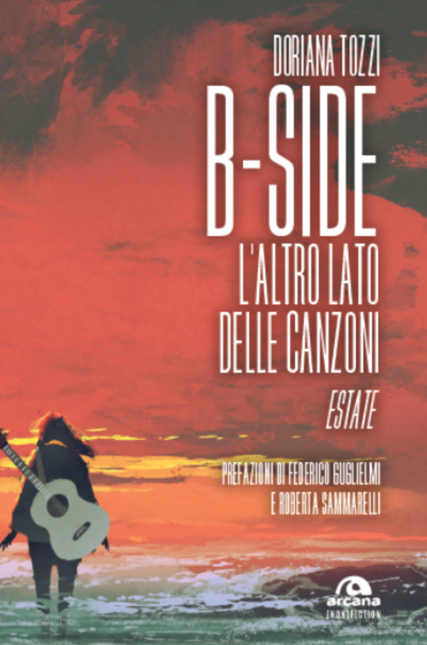 B-Side. L’altro lato delle canzoni. Estate
