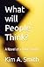 What will People Think?: A ...
