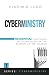 Cyberministry: 5 Essential ...