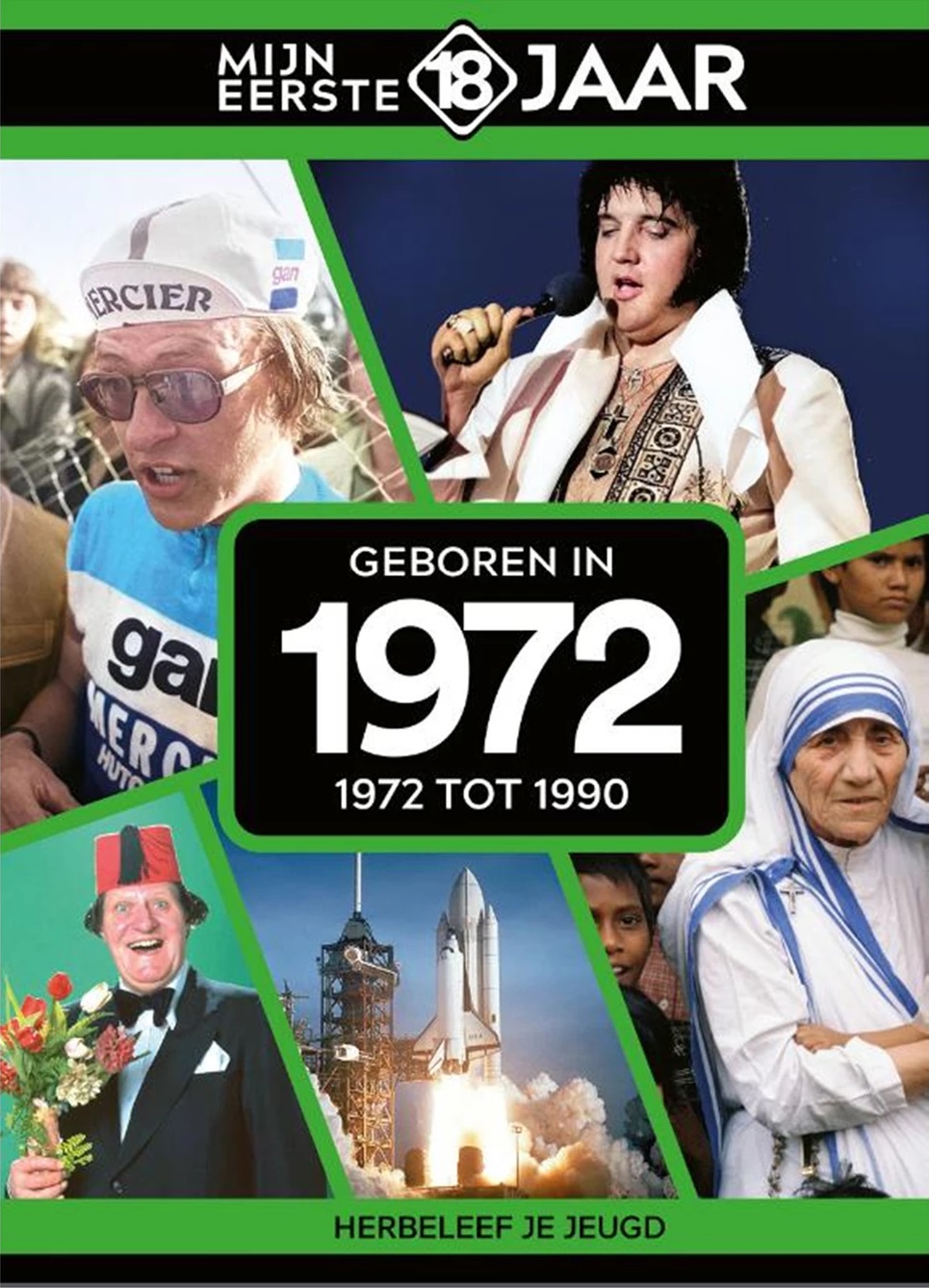 Mijn eerste 18 jaar, geboren in 1972 (Hardcover)