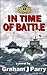 IN TIME OF BATTLE
