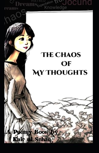 The Chaos of My Thoughts (Paperback)