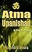 Atma Upanishad: In English ...