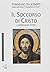 Il Soccorso di Cristo: L'Os...