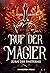 Ruf der Magier - Zorn der F...