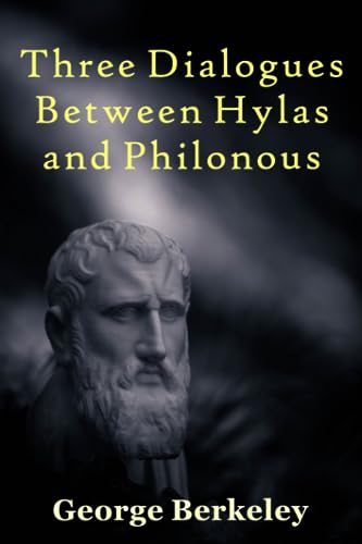 Three Dialogues Between Hylas and Philonous