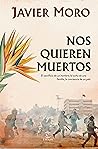 Nos quieren muertos