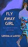 Fly Away Girl: A ...