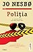 Poliția by Jo Nesbø
